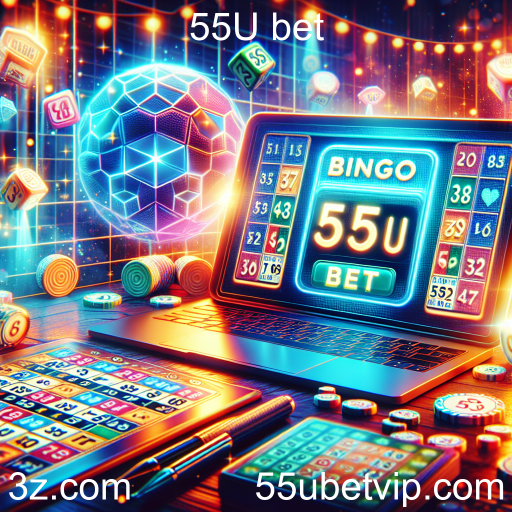 A Emoção do Bingo na 55U Bet: Diversão e Prêmios ao Seu Alcance